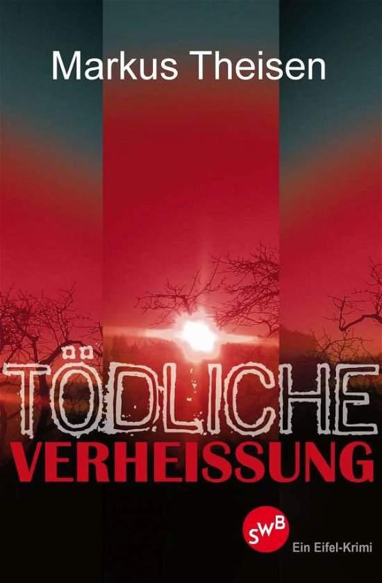 Cover for Theisen · Tödliche Verheißung (Book)