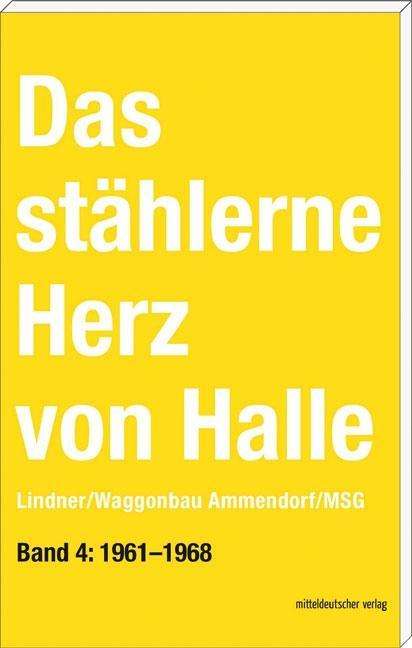 Cover for Frotscher · Das stählerne Herz von Halle (Book)