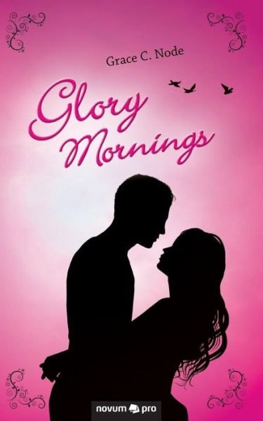 Cover for Node · Glory Mornings (Buch) (2017)