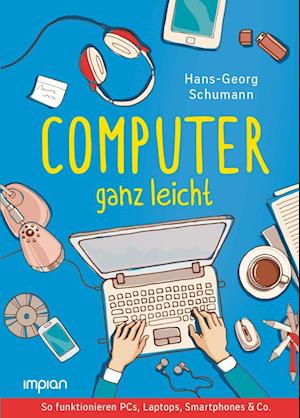 Cover for Hans-Georg Schumann · Computer ganz leicht (Bok) (2022)