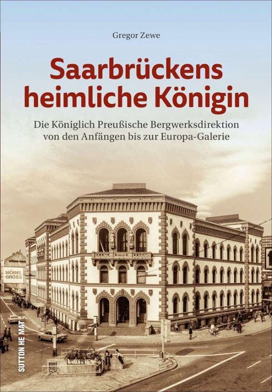 Cover for Zewe · Saarbrückens heimliche Königin (Book)