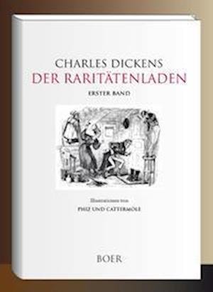 Cover for Charles Dickens · Der Raritätenladen, Band 1 (Book) (2022)