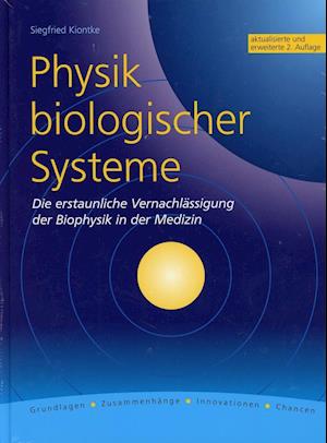 Cover for Siegfried Kiontke · Physik biologischer Systeme (Paperback Book) (2012)