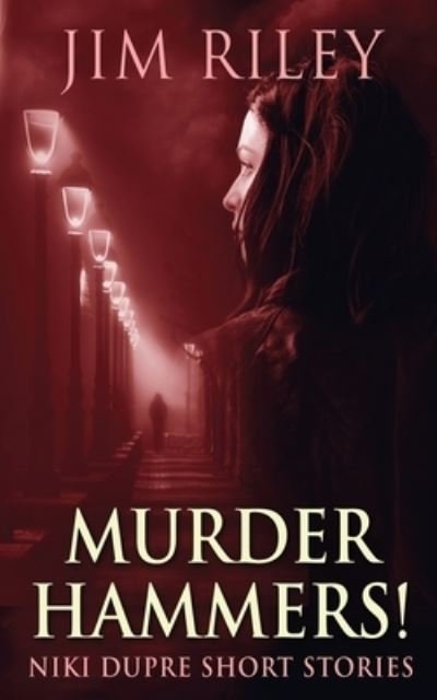 Cover for Jim Riley · Murder Hammers! (Pocketbok) (2021)