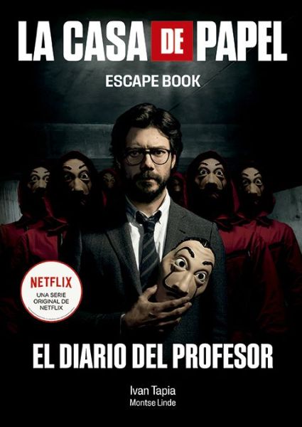 Cover for Ivan Tapia · La Casa de Papel. Escape Book (Paperback Book) (2020)