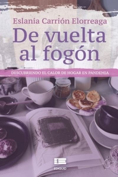 Cover for Eslania Carrión · De vuelta al fogon (Paperback Bog) (2020)