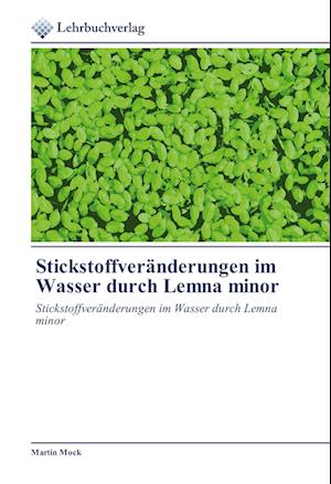 Stickstoffveränderungen im Wasser - Mock - Książki -  - 9786200444516 - 