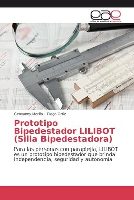 Cover for Morillo · Prototipo Bipedestador LILIBOT (Book) (2018)