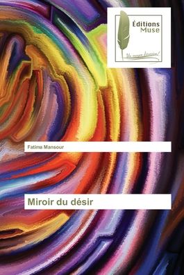 Cover for Fatima Mansour · Miroir du désir (Paperback Book) (2022)