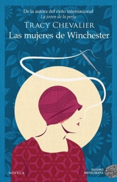 Cover for Tracy Chevalier · Las mujeres de Winchester (Paperback Book) (2022)
