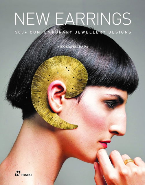 Cover for Estrada Nicolás · New Earrings: 500+ Contemporary Jewellery Designs (Hardcover Book) (2024)