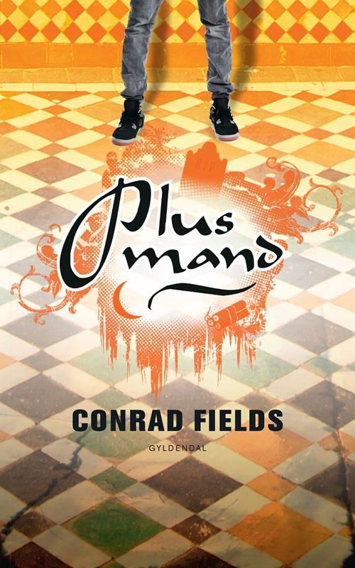 Cover for Conrad Fields · Plusmand (Bound Book) [1th edição] [Indbundet] (2014)
