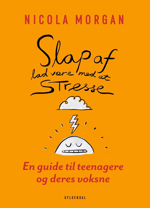 Cover for Nicola Morgan · Slap lidt mere af (Sewn Spine Book) [1st edition] (2020)