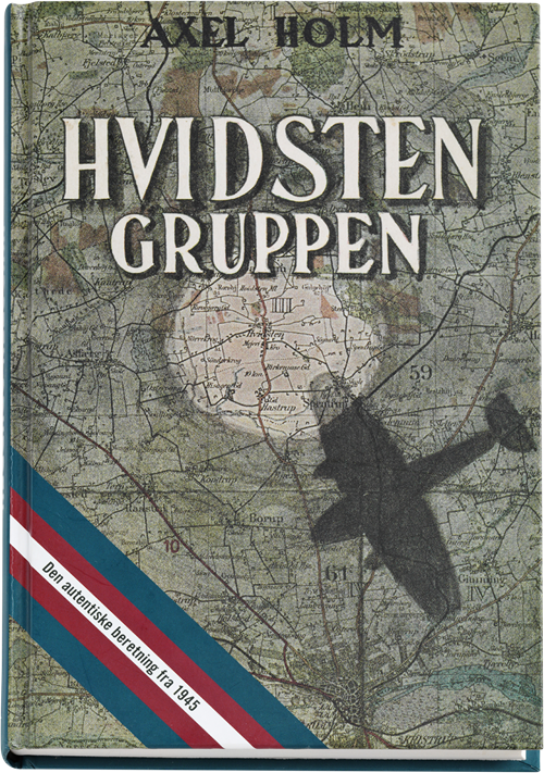 Cover for Axel Holm · Hvidsten-Gruppen (Bound Book) [1.º edición] (2012)