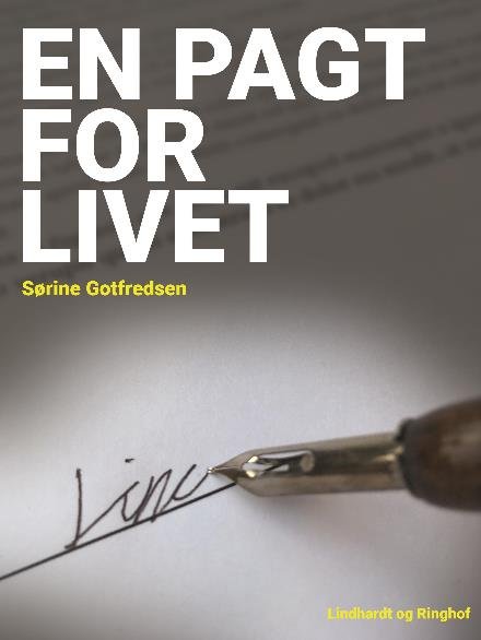 Cover for Sørine Gotfredsen · En pagt for livet (Sewn Spine Book) [2º edição] (2017)