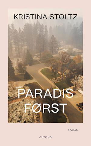 Cover for Kristina Stoltz · Paradis først (Sewn Spine Book) [1er édition] (2020)