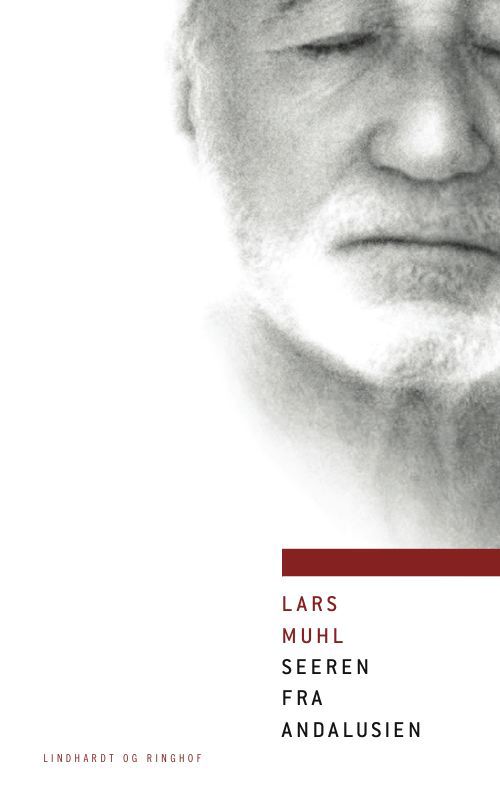 Cover for Lars Muhl · Seeren fra Andalusien (Hardcover Book) [2. Painos] [Hardback] (2003)