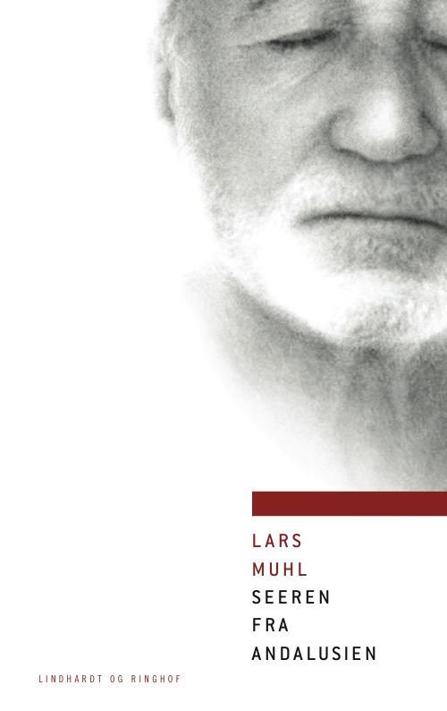 Cover for Lars Muhl · Seeren fra Andalusien (Hardcover bog) [2. udgave] [Hardback] (2003)