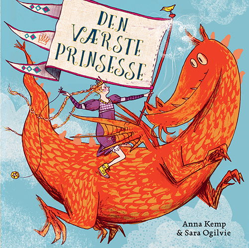 Anna Kemp & Sara Ogilvie · Den værste prinsesse (Bound Book) [1º edição] (2024)