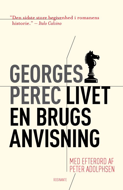 Cover for Georges Perec · Rosinantes Klassikerserie: Livet - En brugsanvisning (Sewn Spine Book) [3. Painos] (2011)