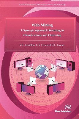 Cover for V.S. Kumbhar · Web Mining: A Synergic Approach Resorting to Classifications and Clustering (Paperback Book) (2024)