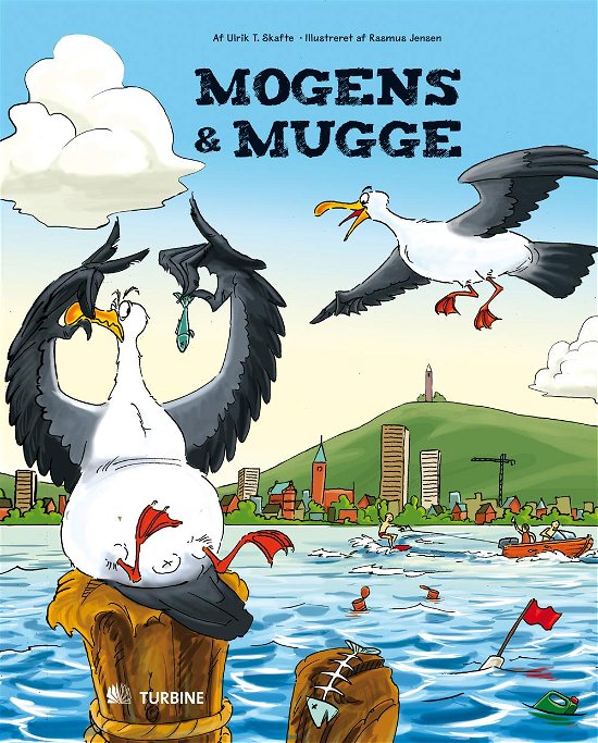 Mogens & Mugge - Ulrik T. Skafte - Bøger - Turbine - 9788770903516 - 21. oktober 2010