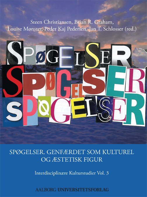Interdisciplinære Kulturstudier: Spøgelser -  - Books - Aalborg Universitetsforlag - 9788771120516 - October 4, 2012