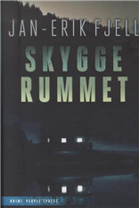 Cover for Jan-Erik Fjell · Skyggerummet (Indbundet Bog) [1. udgave] [Indbundet] (2013)