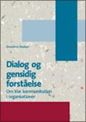 Cover for Benedicte Madsen · Dialog og gensidig forståelse (Sewn Spine Book) [1.º edición] (2000)