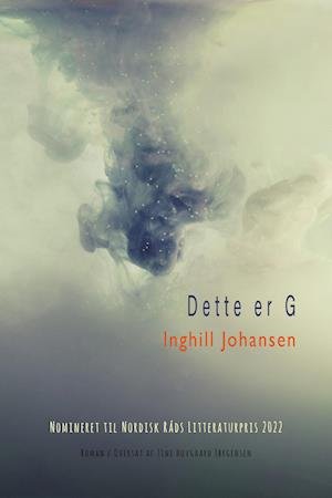 Cover for Inghill Johansen · Dette er G (Sewn Spine Book) [1st edition] (2022)