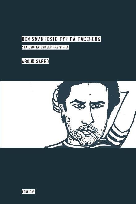 Cover for Aboud Saeed · Den smarteste fyr på facebook (Pocketbok) [1. utgave] (2017)