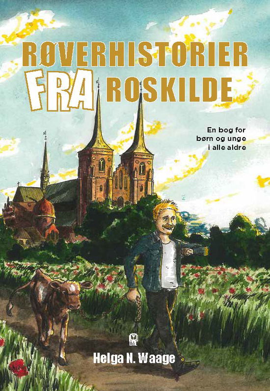 Cover for Helga N. Waage · Røverhistorier fra Roskilde (Pocketbok) [2. utgave] (2021)