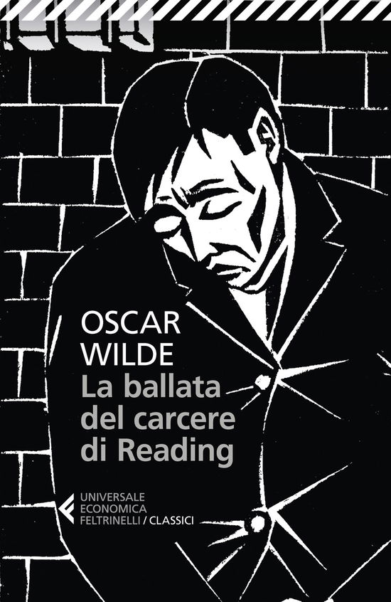 La Ballata Del Carcere Di Reading. Testo Inglese A Fronte - Oscar Wilde - Książki -  - 9788807904516 - 