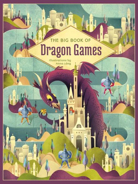 The Big Book of Dragon Games: Small format - Big Book of Games - Anna Lang - Books - White Star - 9788854418516 - October 16, 2023