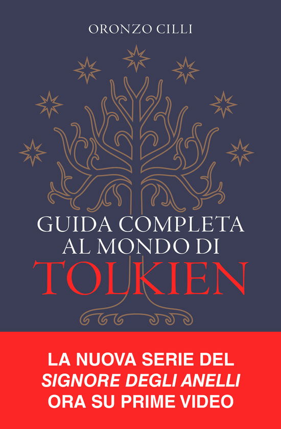 Cover for Oronzo Cilli · Guida Completa Al Mondo Di Tolkien (Bok)