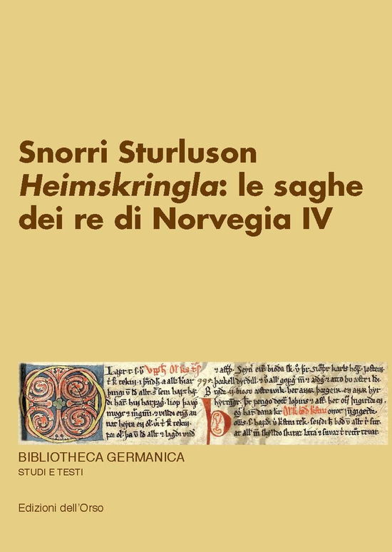 Cover for Sturluson Snorri · Heimskringla: Le Saghe Dei Re Di Norvegia IV (Book)