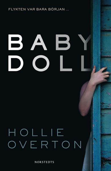 Baby doll - Hollie Overton - Książki - Norstedts - 9789113079516 - 12 stycznia 2017