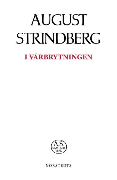 Cover for August Strindberg · August Strindbergs samlade verk POD: I vårbrytningen (Bog) (2019)