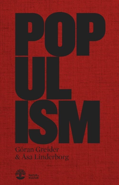 Cover for Greider Göran · Populistiska manifestet : för knegare, arbetslösa, tandlösa och 90 procent av alla andra (Gebundesens Buch) (2018)