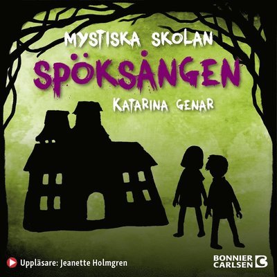 Cover for Katarina Genar · Mystiska skolan: Spöksången (Lydbok (MP3)) (2018)