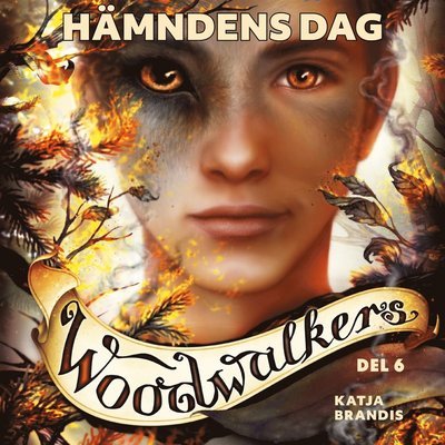 Cover for Katja Brandis · Woodwalkers: Hämndens dag (Lydbog (MP3)) (2021)