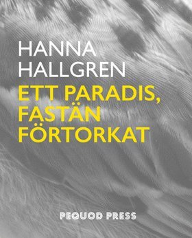 Cover for Hanna Hallgren · Ett paradis, fastän förtorkat (Paperback Book) (2018)