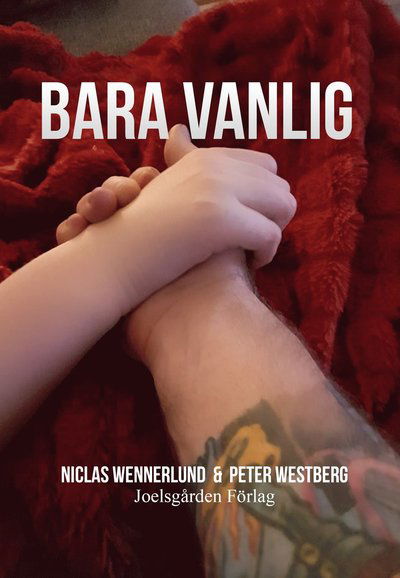 Cover for Peter Westberg · Bara vanlig (Buch) (2020)