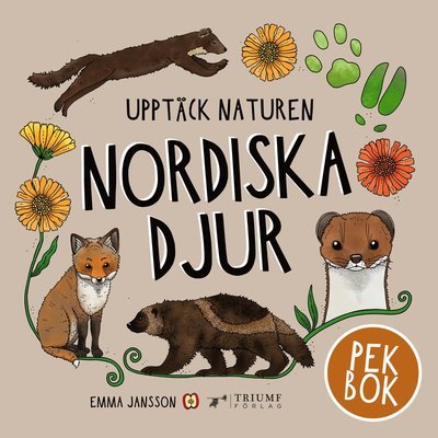 Cover for Emma Jansson · Upptäck naturen nordiska djur - Pekbok! (Inbunden Bok) (2022)