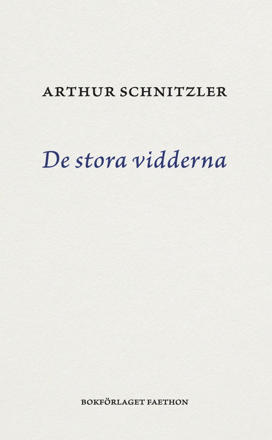 Cover for Arthur Schnitzler · De stora vidderna (Buch) (2023)