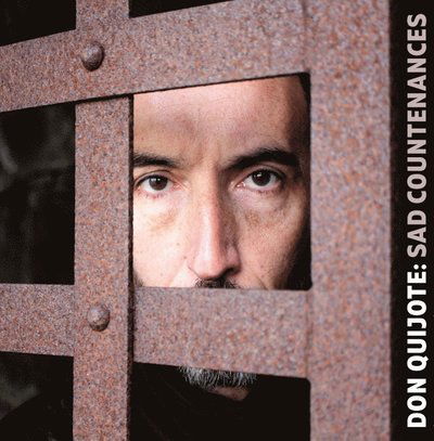 Don Quijote: Sad Countenances - Mieke Bal - Books - Trolltrumma - 9789198568516 - November 1, 2019