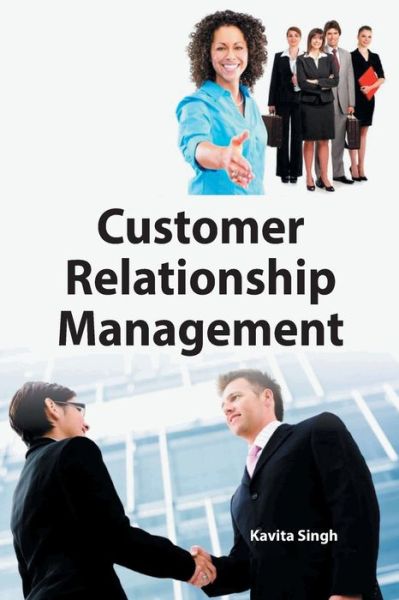 Cover for Kavita Singh · Customer relationship management (Hardcover Book) (2017)