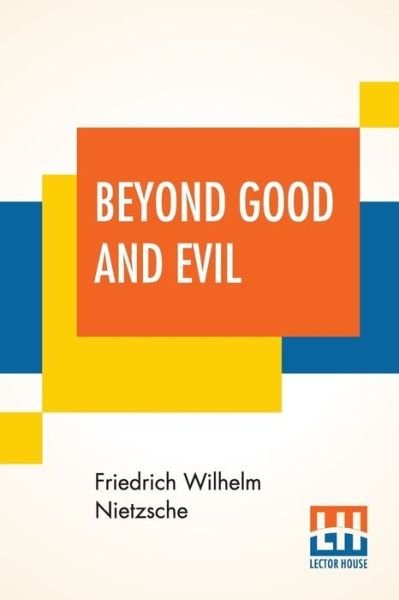Cover for Friedrich Wilhelm Nietzsche · Beyond Good And Evil (Pocketbok) (2019)