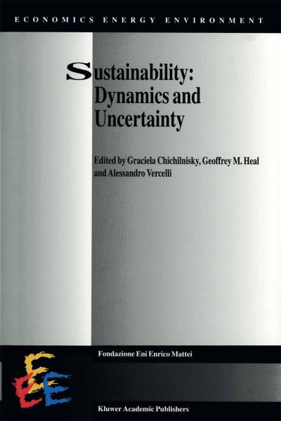 Cover for Graciela Chichilnisky · Sustainability: Dynamics and Uncertainty - Economics, Energy and Environment (Pocketbok) [Softcover reprint of the original 1st ed. 1998 edition] (2012)