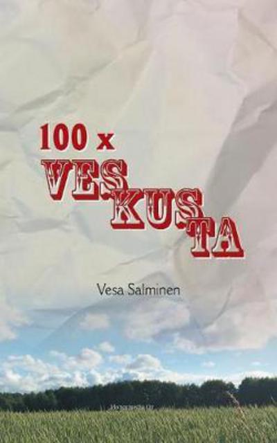 Cover for Salminen · 100 X Veskusta (Book) (2017)